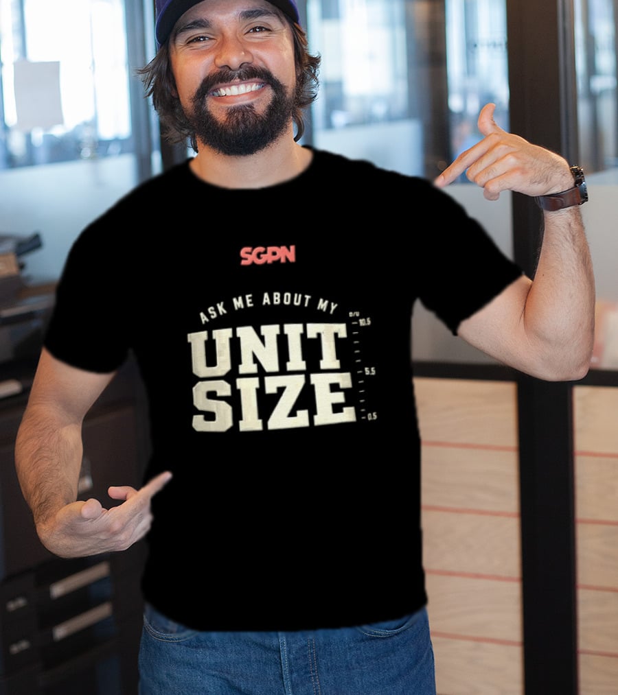 Sgpn Ask Me About My Unit Size Betting Odds Scale T-Shirt