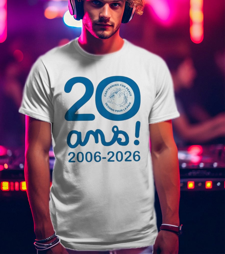 Cartooning For Peace 20 Ans 2006 2026 Dessins Pour La Paix 20th Anniversary T-Shirt