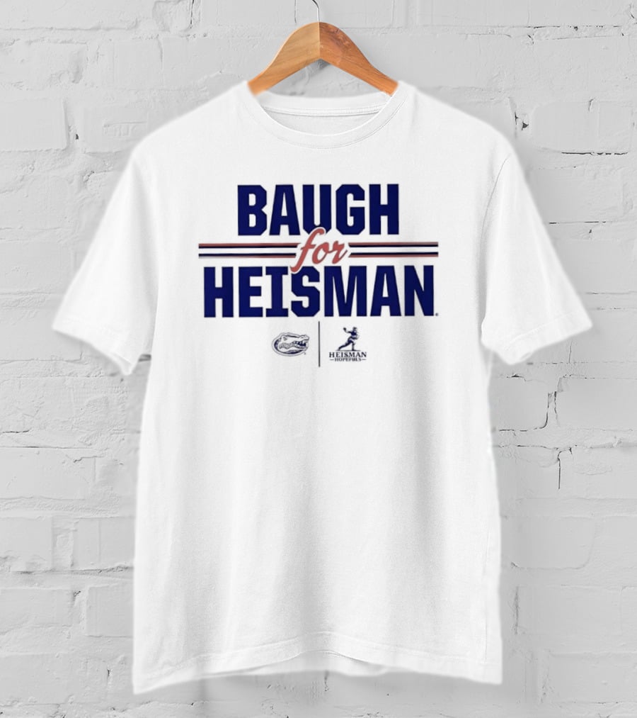 Baugh For Heisman Florida Gators Football Jadan Baugh T-Shirt