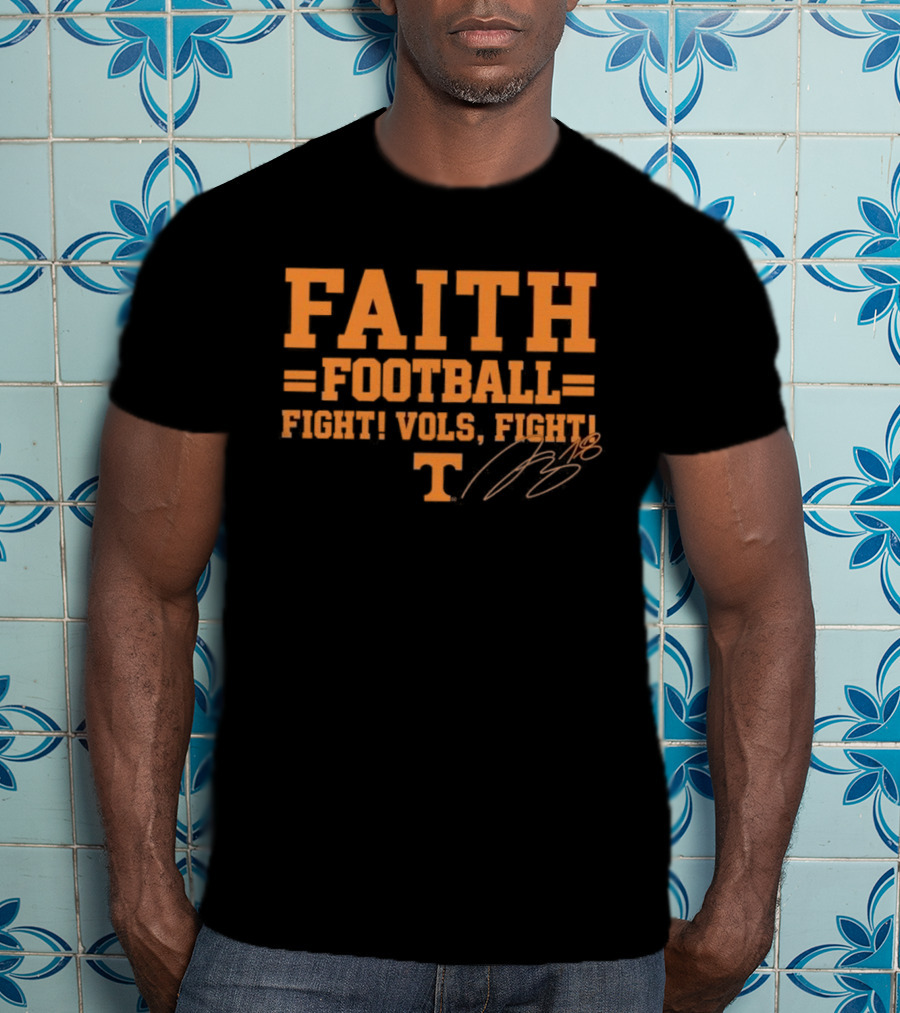 Faith Football Fight Vols Fight Tennessee T T-Shirt