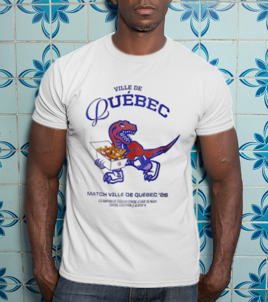 Bienvenue Au Québec Raptors Dinosaur Holding Poutine Box T-Shirt