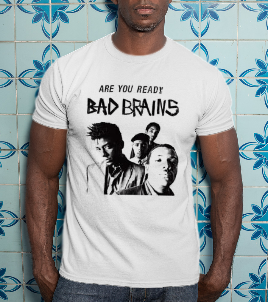 Bad Brains Are You Ready Punk Band T-Shirt