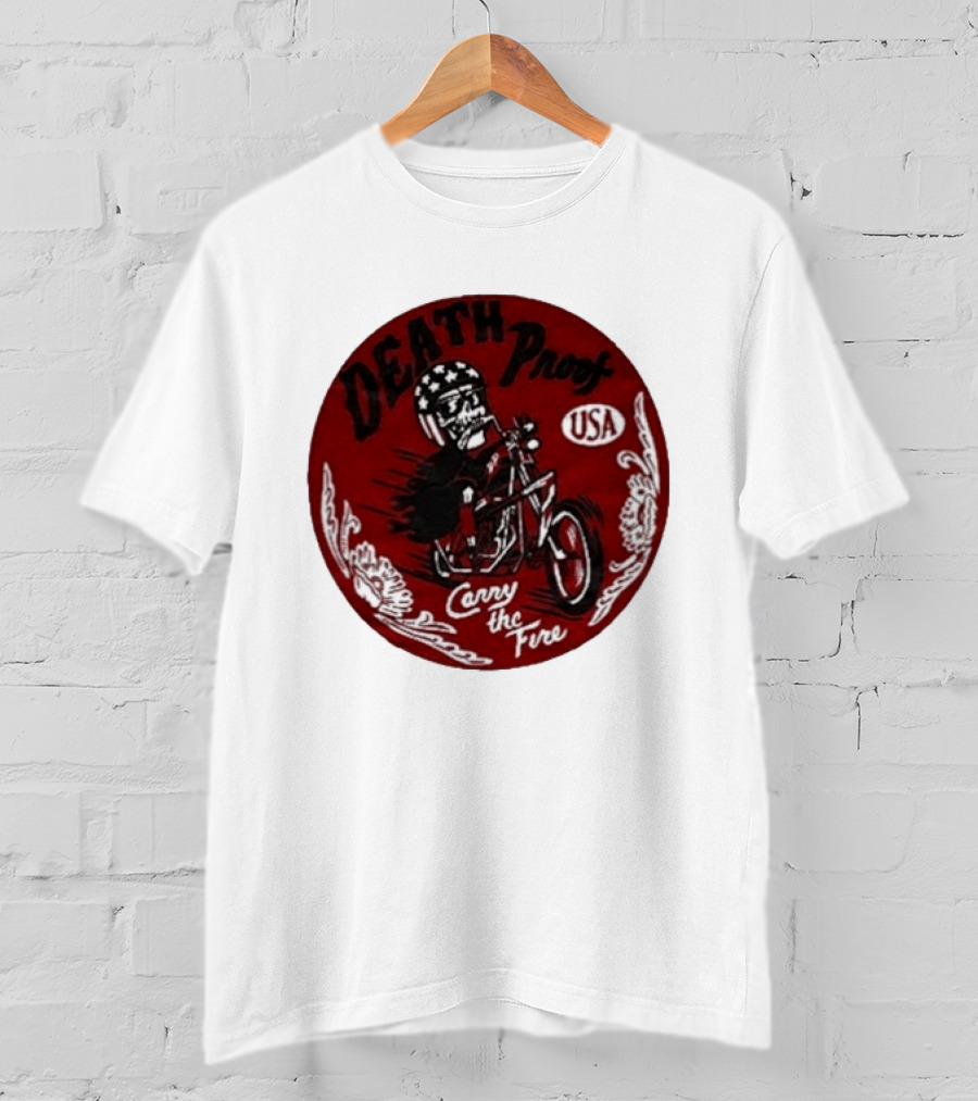 Death Proof USA Easy Rider Skull Motorcycle Carry The Fire T-Shirt