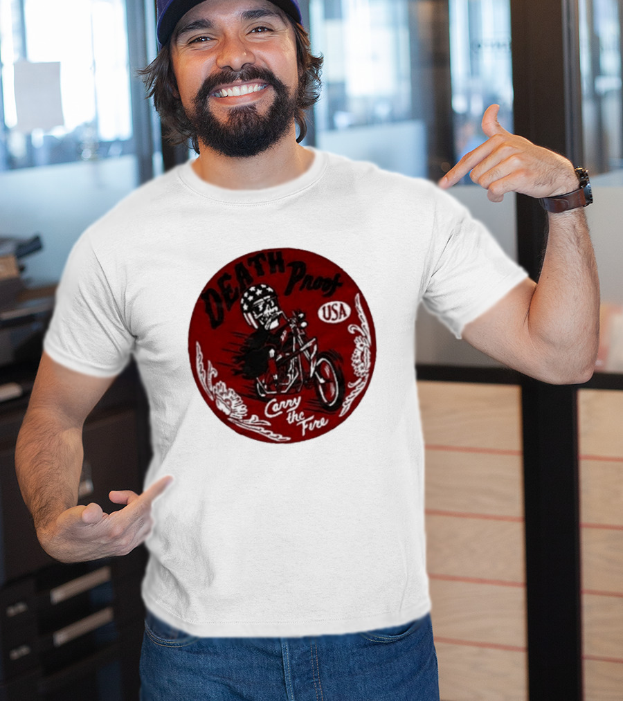 Death Proof USA Easy Rider Skull Motorcycle Carry The Fire T-Shirt