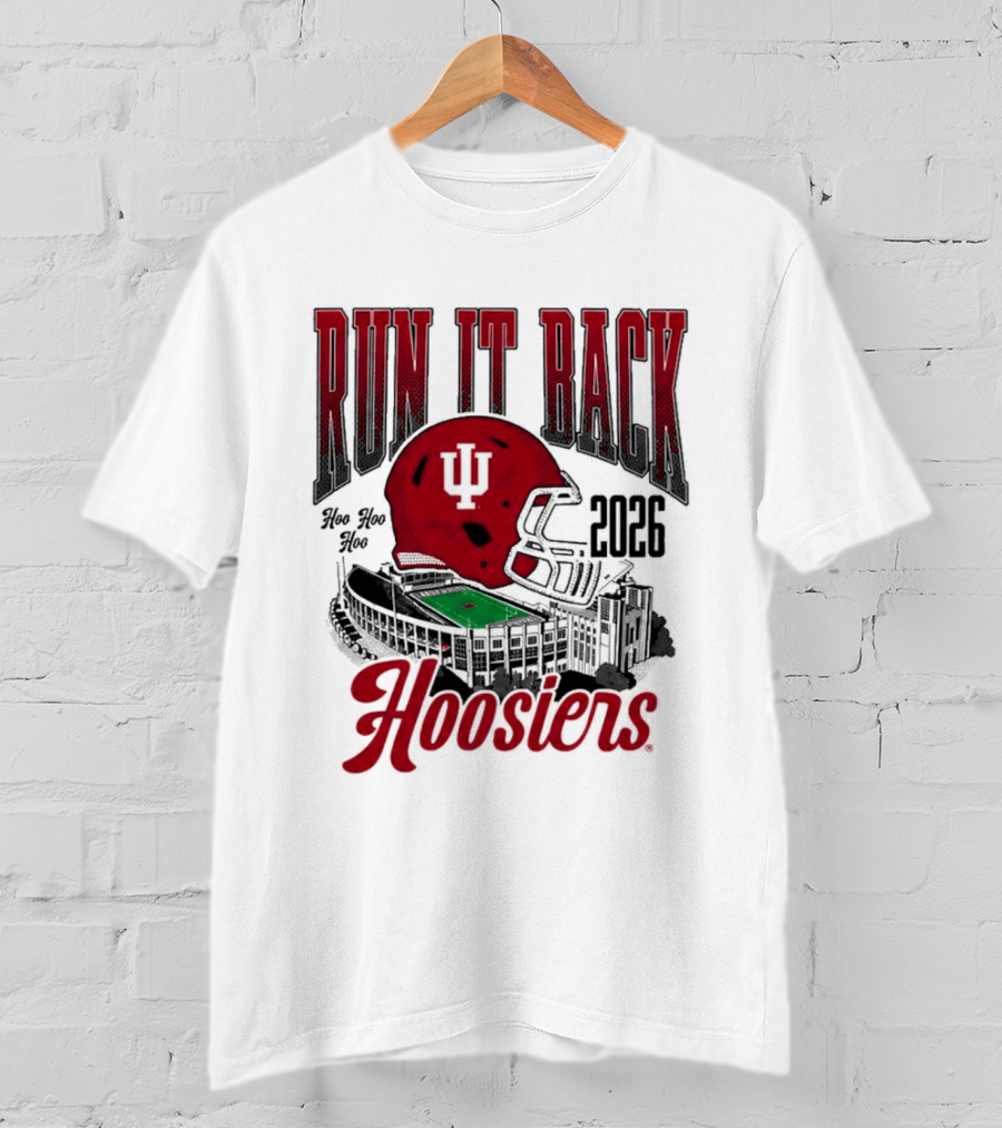 Run It Back Hoosiers Football Helmet 2026 Indiana University T-Shirt