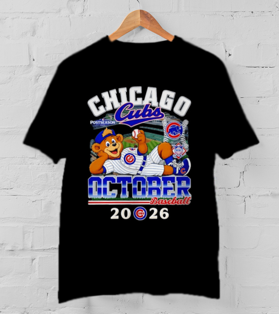 Chicago Cubs 2026 Postseason October Baseball T-Shirt