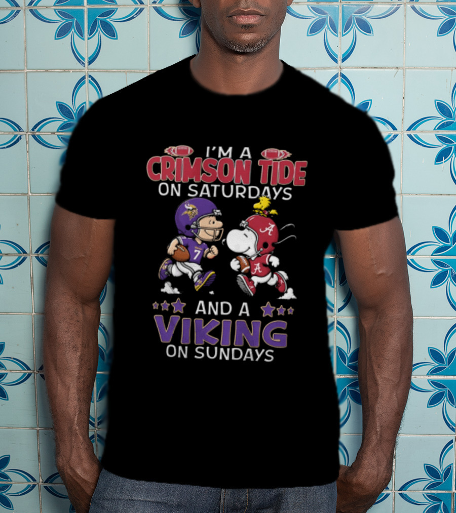 I'm A Crimson Tide On Saturdays Viking On Sundays T-Shirt