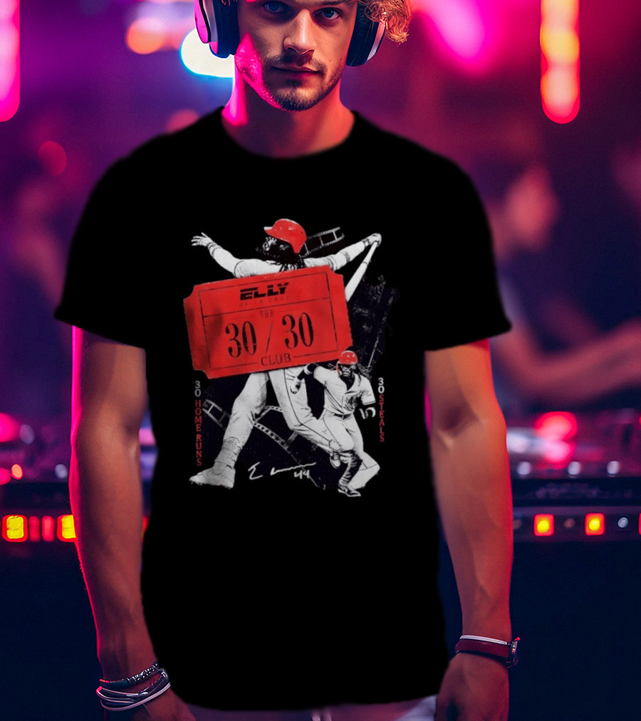 Cincinnati Reds Baseball Elly De La Cruz 30/30 Club 30 Home Runs 30 Stolen Bases T-Shirt