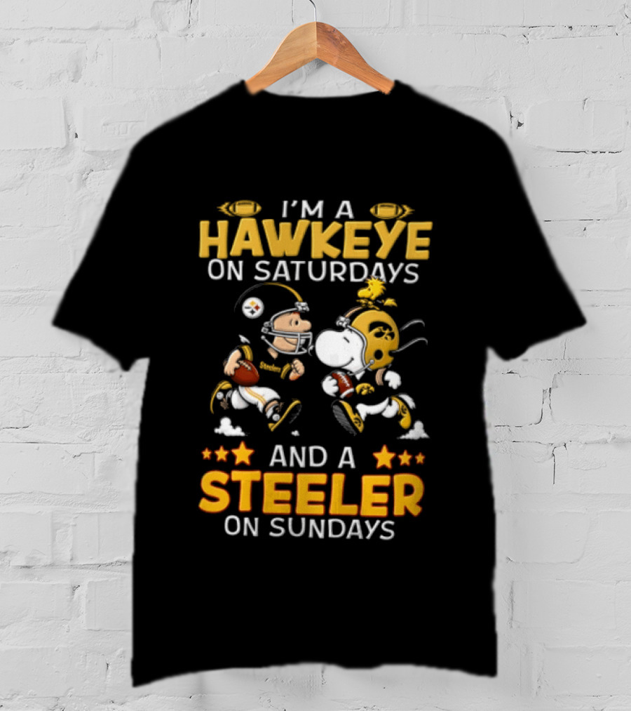 I'm A Hawkeye On Saturdays And A Steeler On Sundays Charlie Brown Snoopy Woodstock Football T-Shirt
