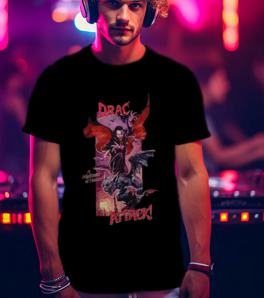 Drac Attack A Nightmare Of Horror Vampiric Adventure T-Shirt