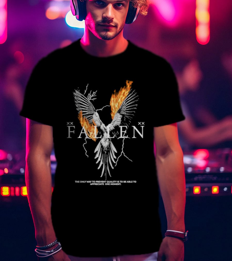 FALLEN Phoenix Wings Fire Text The Only Way To Prevent Quality Is To Be Able To Appreciate One Moment T-Shirt