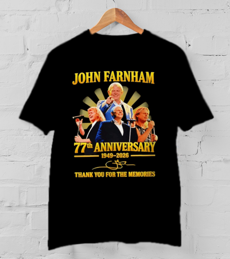 JOHN FARNHAM 77th ANNIVERSARY 1949 2026 THANK YOU FOR THE MEMORIES T-Shirt