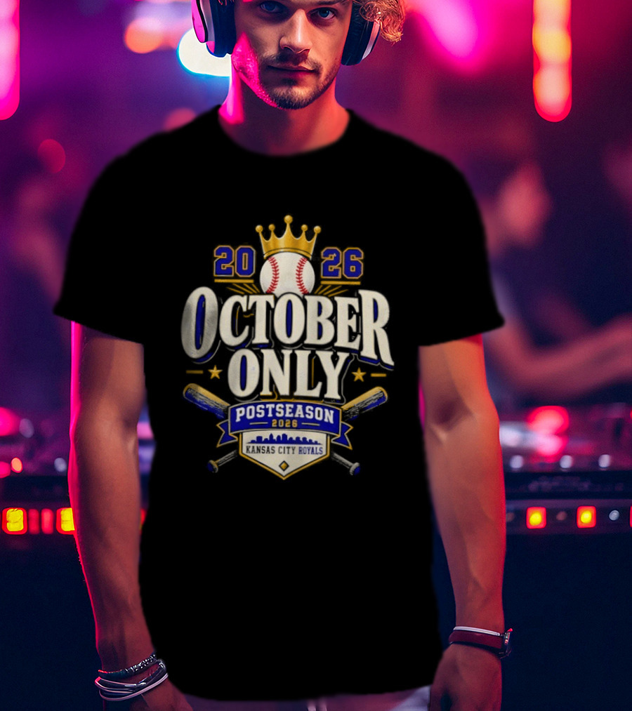 Kansas City Royals 2026 October Only Postseason Baseball Crown T-Shirt