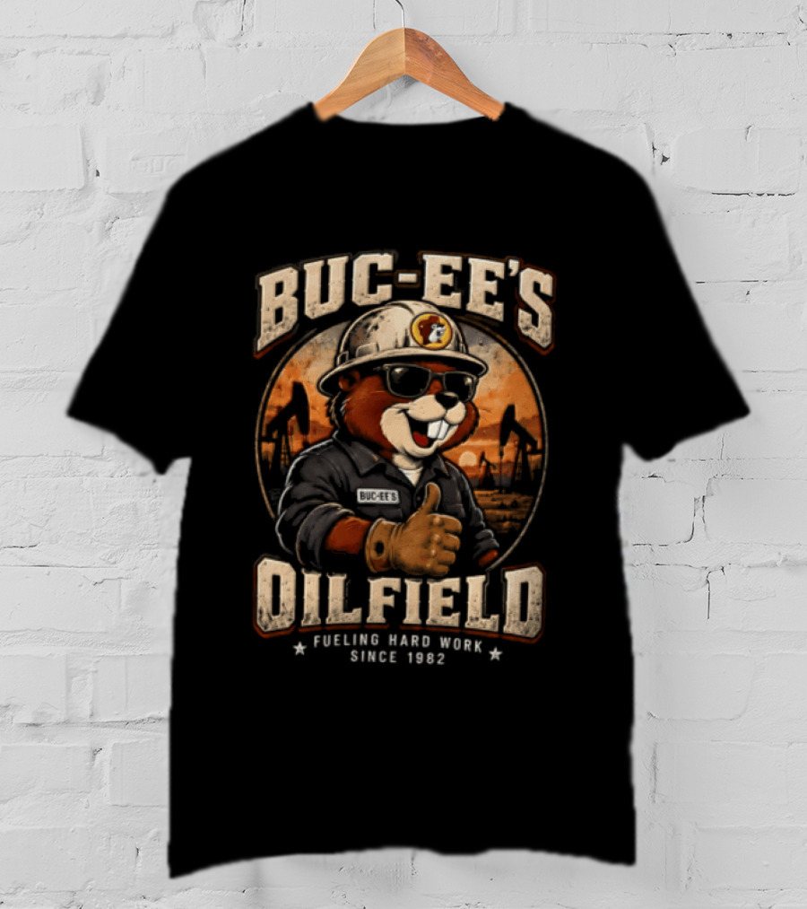 Buc Ee's Oilfield Beaver Hard Hat Sunglasses Thumbs Up Fueling Hard Work Since 1982 T-Shirt