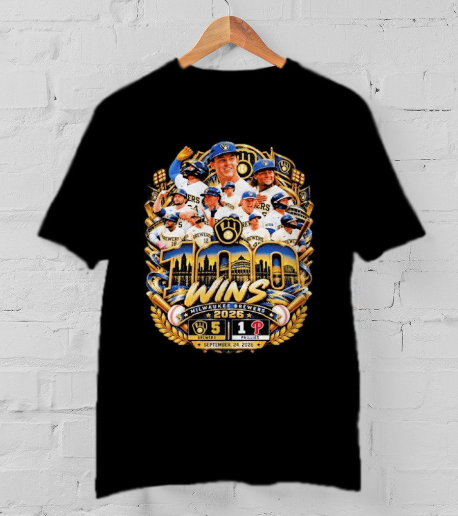 Milwaukee Brewers 100 Wins Celebration Vs Philadelphia Phillies September 24 2026 T-Shirt