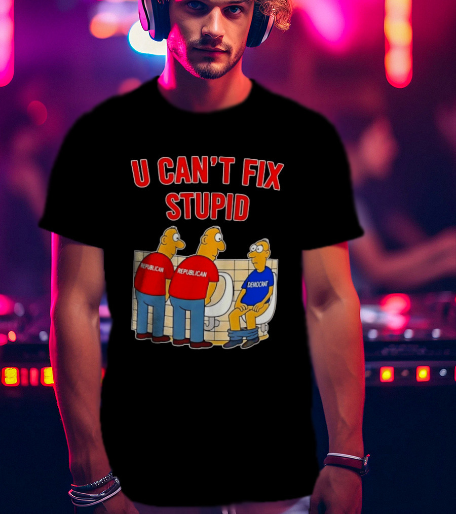 U Can't Fix Stupid Political Cartoon Republicans Vs Democrat Urinals T-Shirt