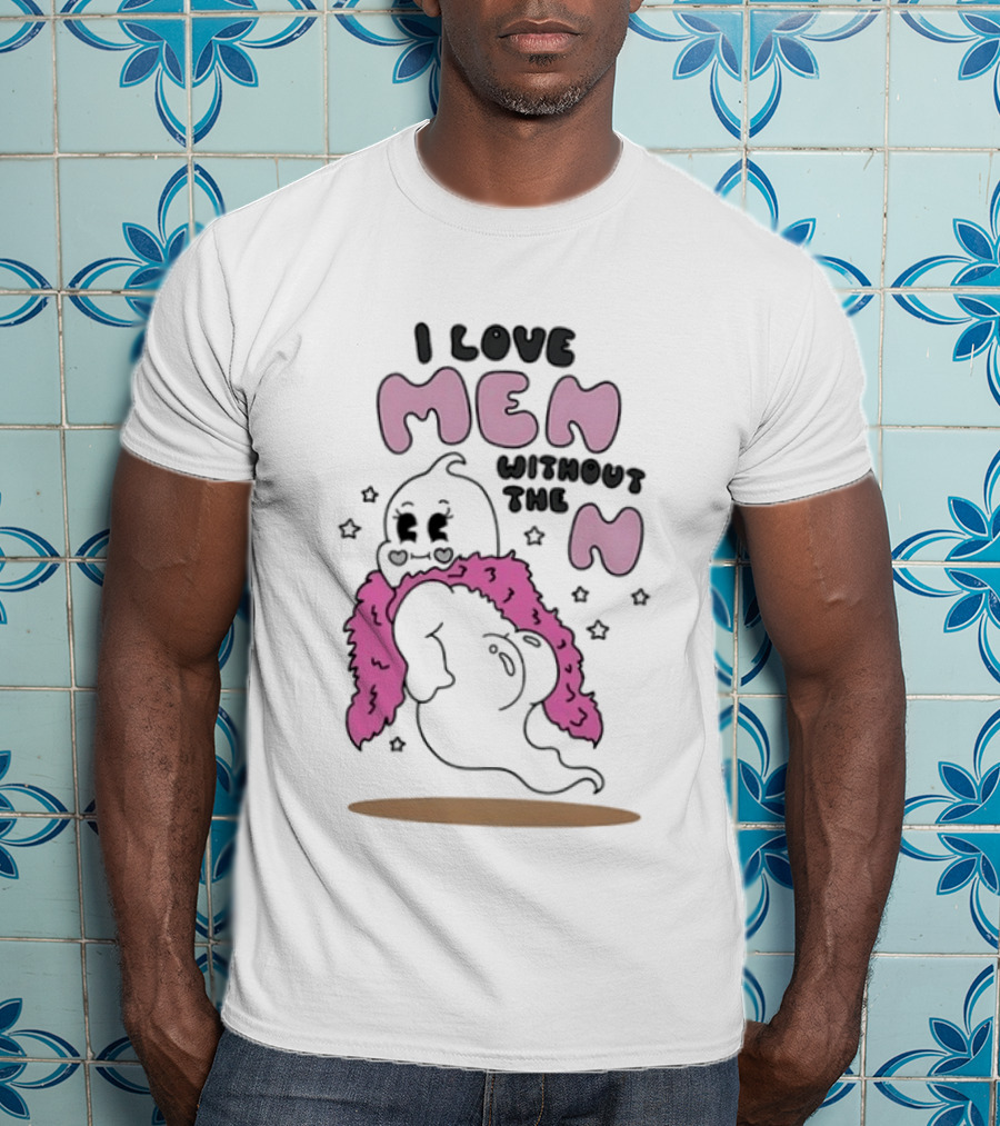 I Love Men Without The N Ghost Spooky Cute Halloween T-Shirt