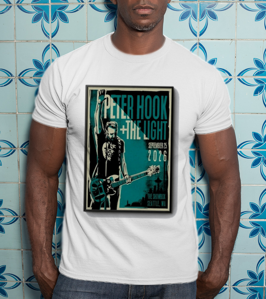 Peter Hook + The Light The Showbox Seattle WA September 25 2026 T-Shirt