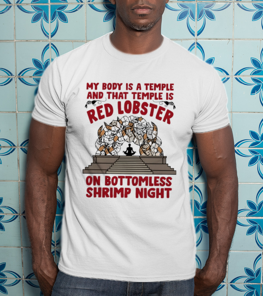 My Body Is A Temple And That Temple Is Red Lobster On Bottomless Shrimp Night Winged Statue T-Shirt
