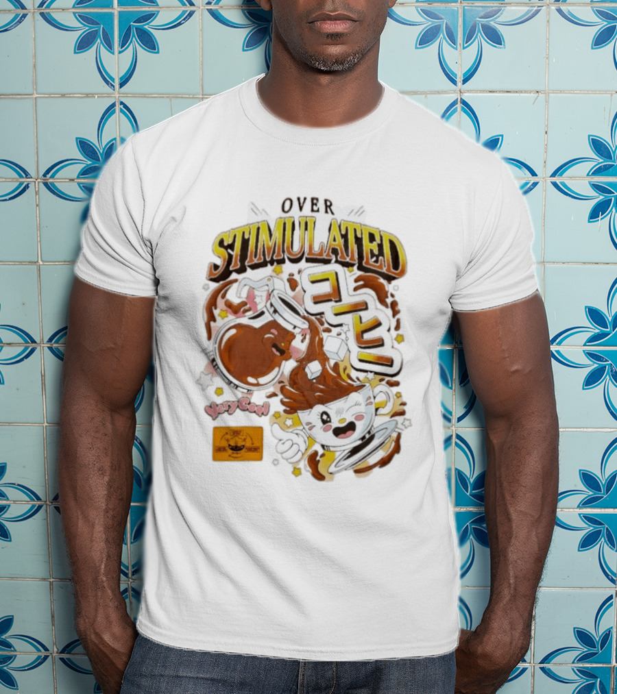 OVERSTIMULATED VeryCool Coffee Chaos Cappuccino Cartoon Fun T-Shirt