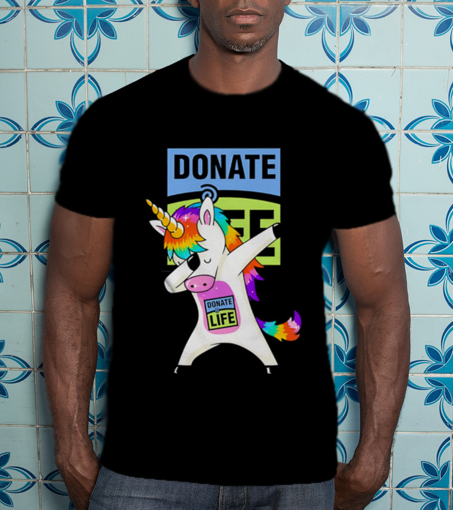 Donate Life Unicorn Rainbow Dabbing T-Shirt