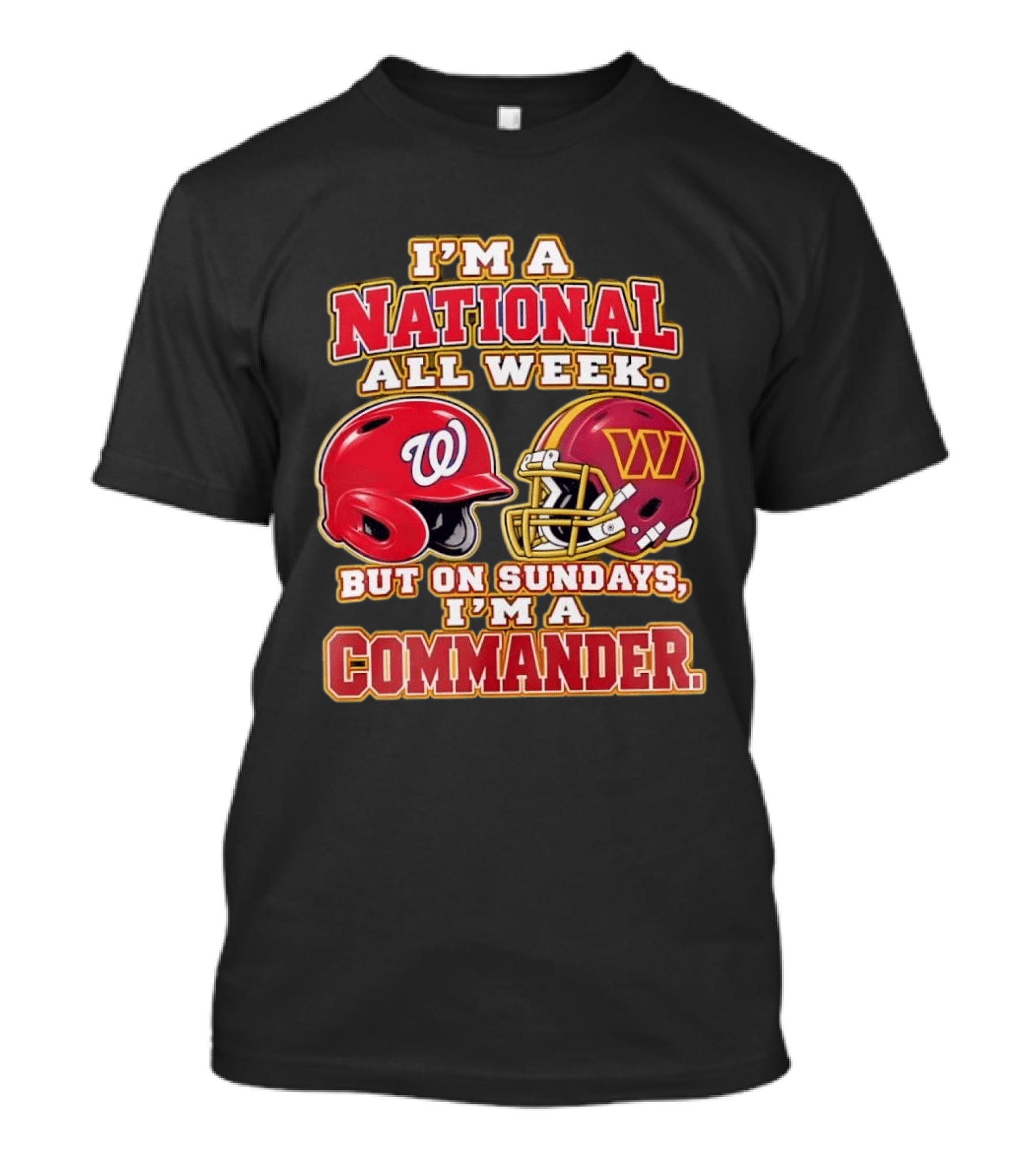 I'm A National All Week But On Sundays I'm A Commander Football Baseball Helmet T-Shirt