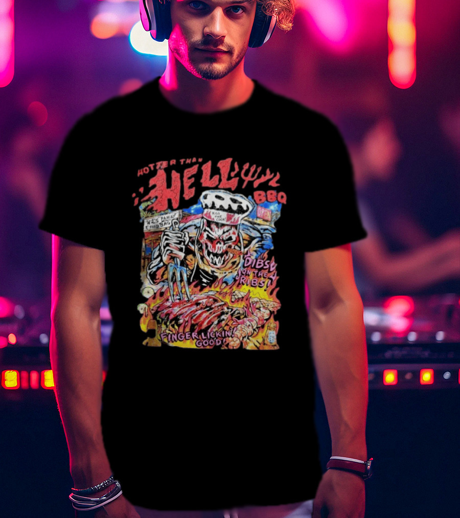 Hotter Than Hell BBQ Kiss The Cook Dibs On The Ribs Finger Lickin Good T-Shirt
