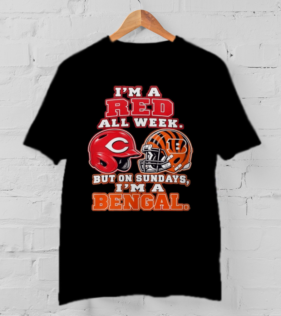 I'm A Red All Week But On Sundays I'm A Bengal Football Helmet And Baseball Helmet T-Shirt