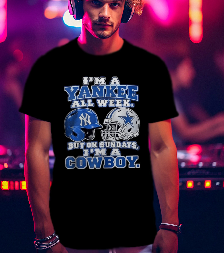 Yankee All Week But On Sundays Dallas Cowboy Football Fan T-Shirt