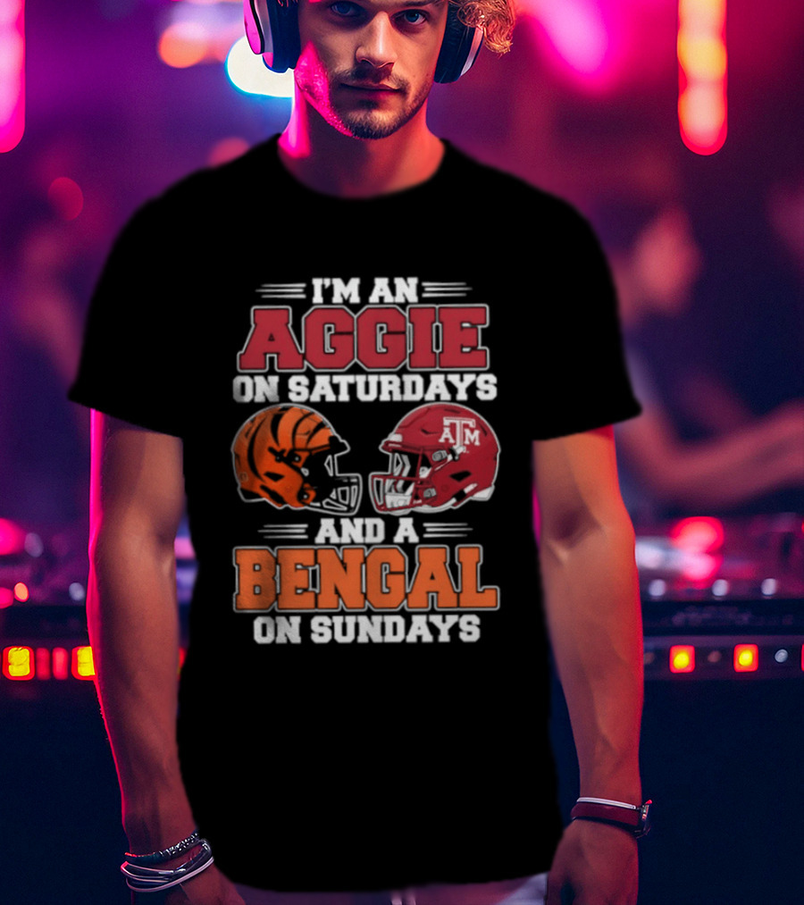 I'm An Aggie On Saturdays And A Bengal On Sundays With Helmet Logos T-Shirt