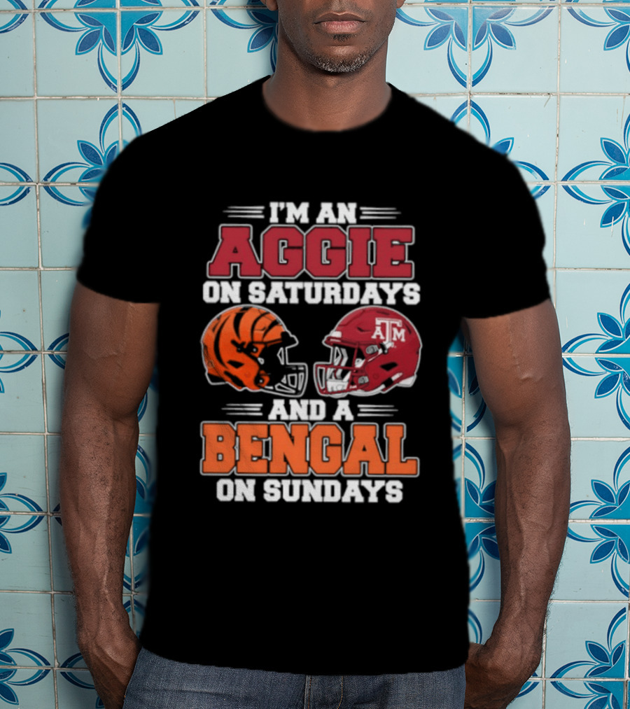 I'm An Aggie On Saturdays And A Bengal On Sundays With Helmet Logos T-Shirt