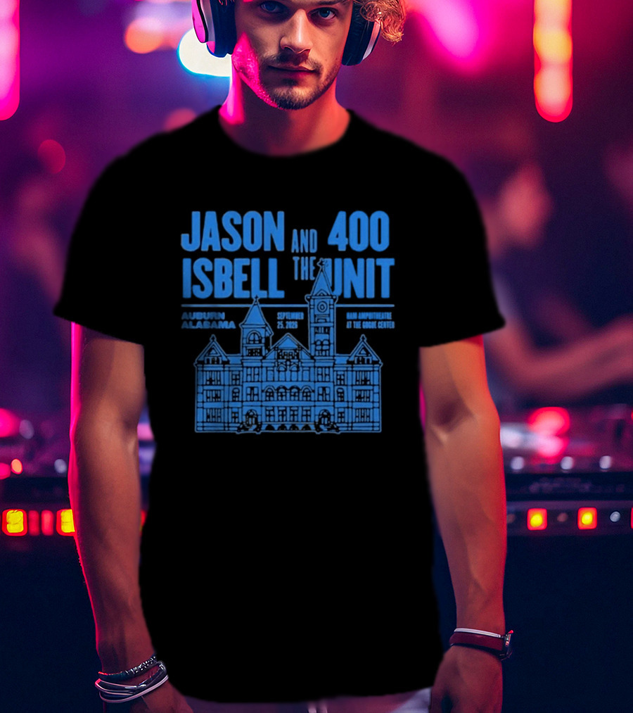 Jason Isbell And The 400 Unit Auburn Alabama September 25 2026 Live At The Googe Center T-Shirt