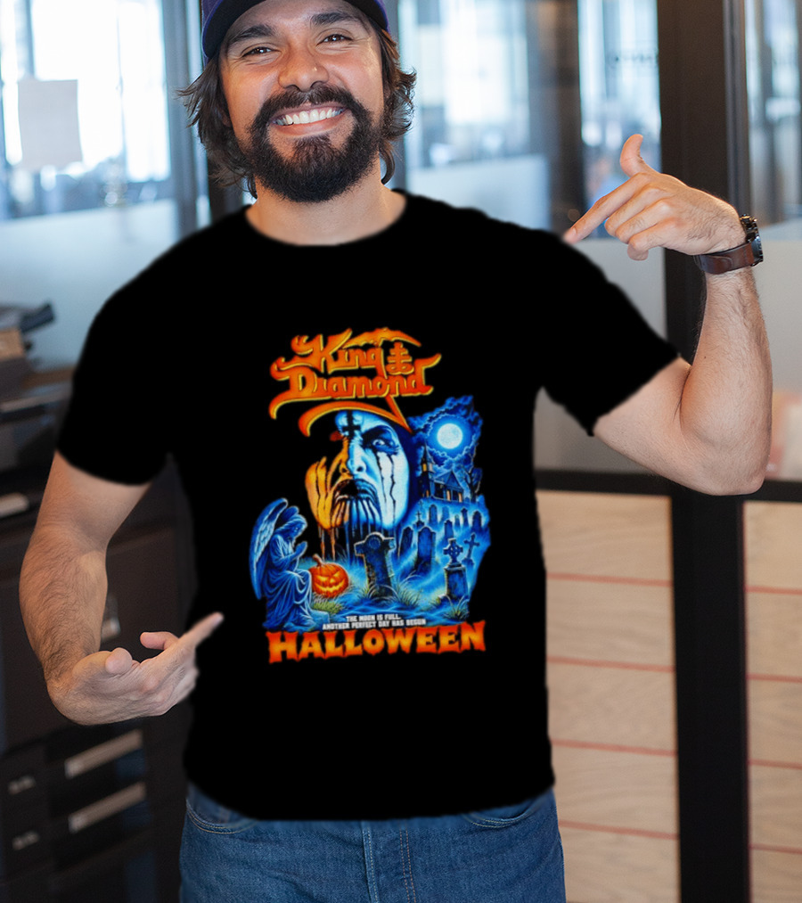 King Diamond The Moon Is Full Another Perfect Day Has Begun Halloween T-Shirt