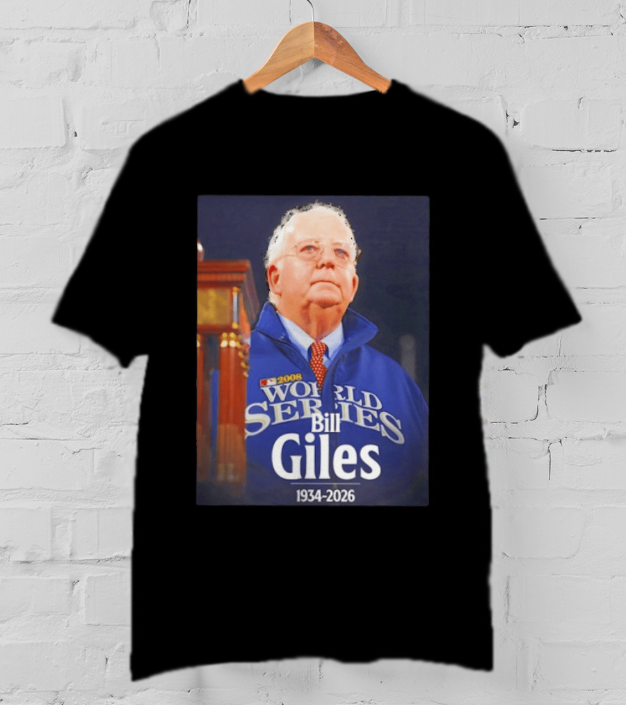 2008 World Series Bill Giles 1934 2026 T-Shirt