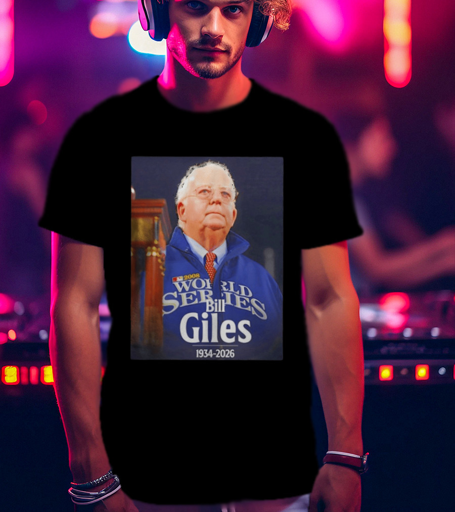 2008 World Series Bill Giles 1934 2026 T-Shirt