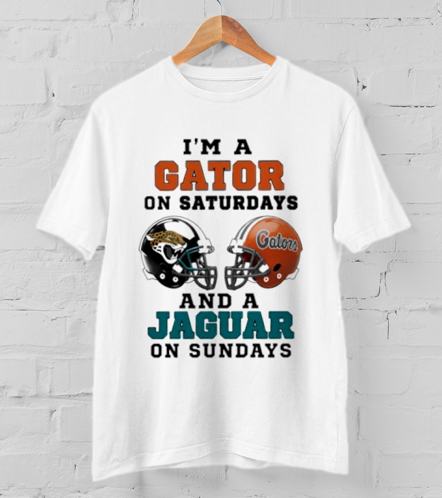 I'm A Gator On Saturdays And A Jaguar On Sundays Football Fan Phrase Helmet T-Shirt