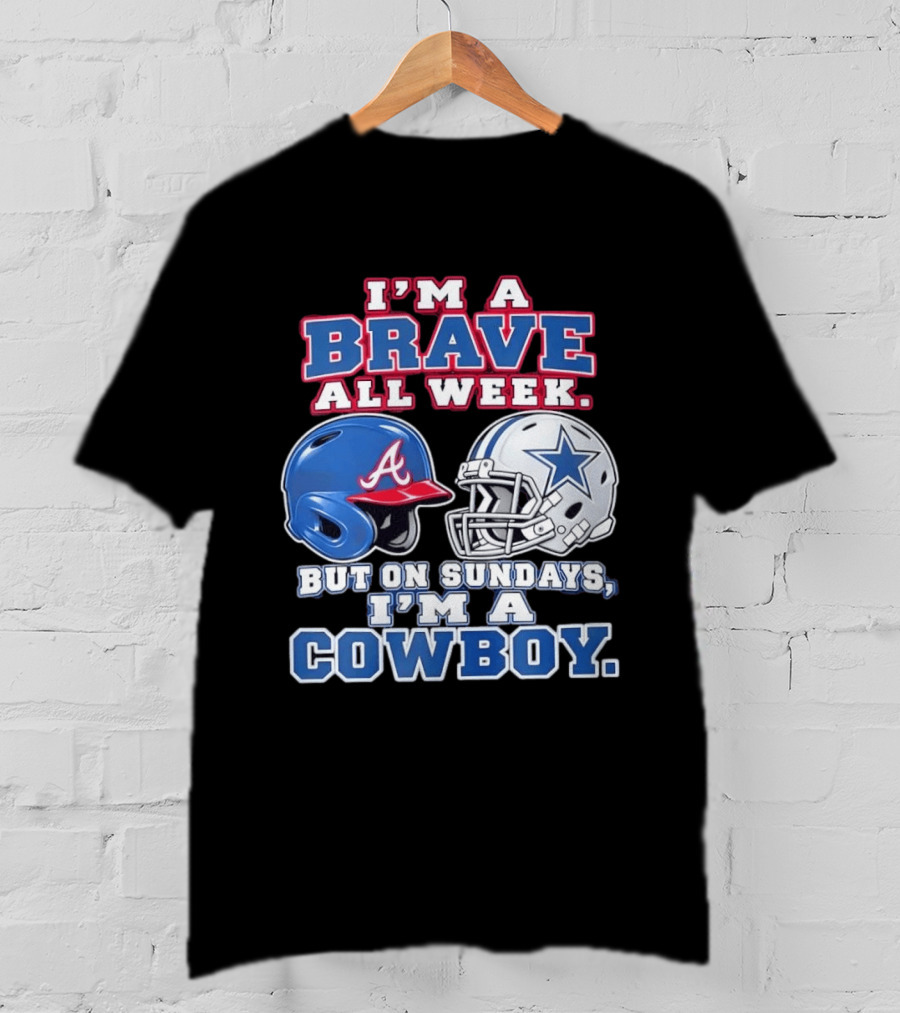 I'm A Brave All Week But On Sundays I'm A Cowboy Helmet Combination T-Shirt