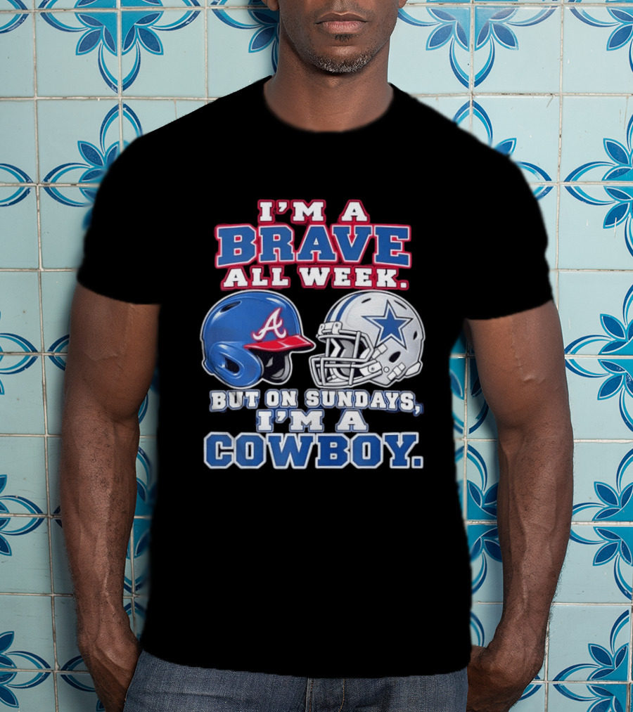 I'm A Brave All Week But On Sundays I'm A Cowboy Helmet Combination T-Shirt