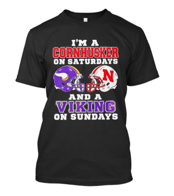 I'm A Cornhusker On Saturdays And A Viking On Sundays Helmet Rivalry T-Shirt
