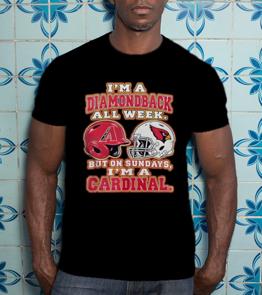 I'm A Diamondback All Week But On Sundays I'm A Cardinal Helmet T-Shirt