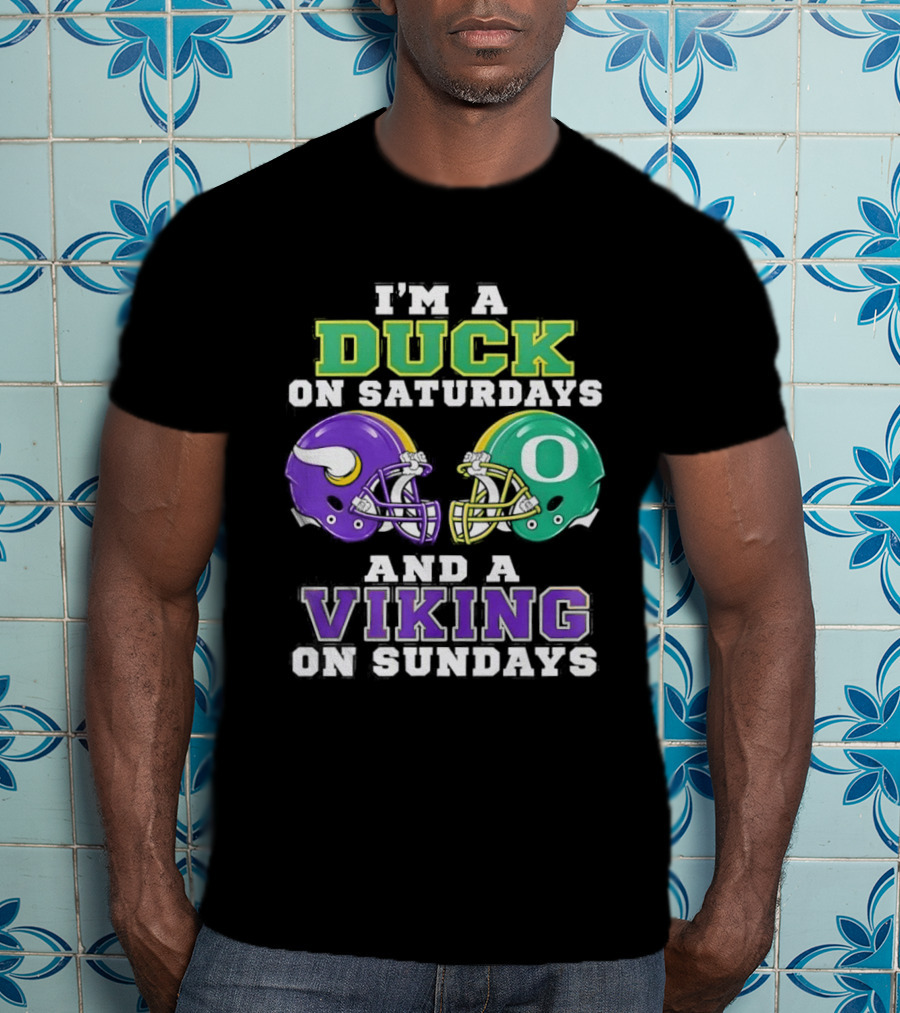 I'm A Duck On Saturdays And A Viking On Sundays Football Team Fan Gear T-Shirt