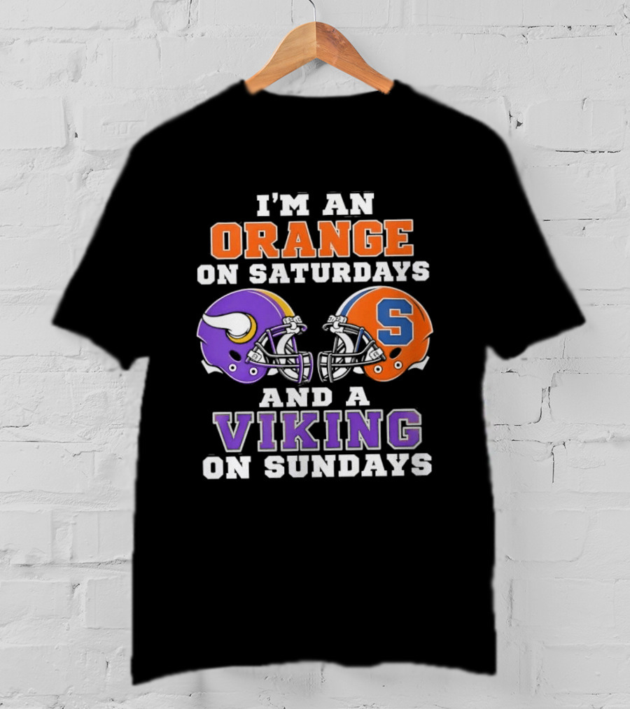 I'm An Orange On Saturdays And A Viking On Sundays Football Helmets T-Shirt
