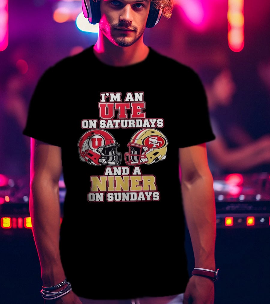 I'm An Ute On Saturdays And A Niner On Sundays Football Fan Helmets T-Shirt