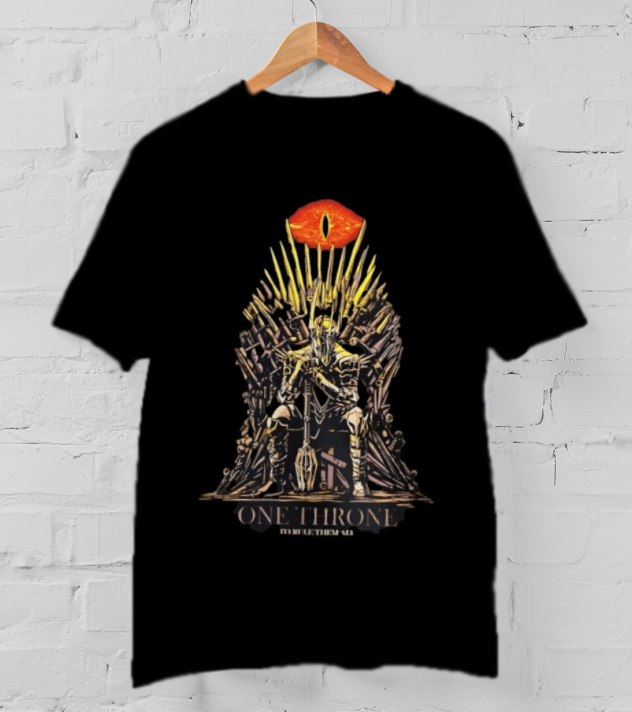One Throne To Rule Them All Sauron Iron Throne Fantasy T-Shirt