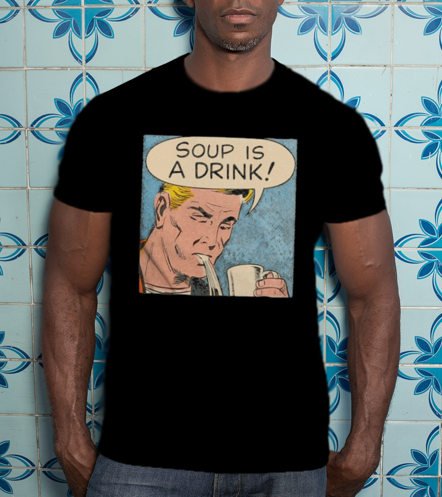 Soup Is A Drink Comic Panel T-Shirt