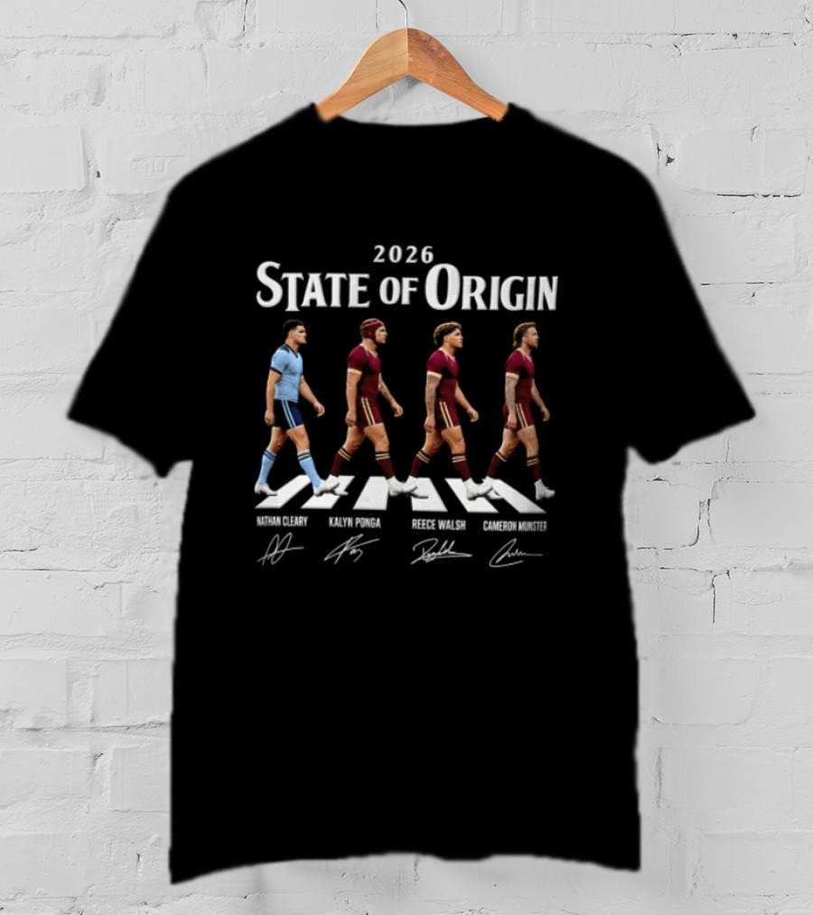 2026 State Of Origin Nathan Cleary Kalyn Ponga Reece Walsh Cameron Munster T-Shirt