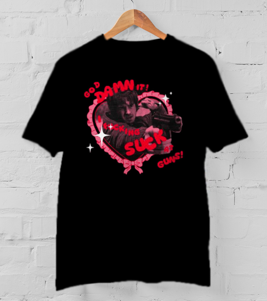 God Damn It I Suck At Guns Heart Ribbon T-Shirt