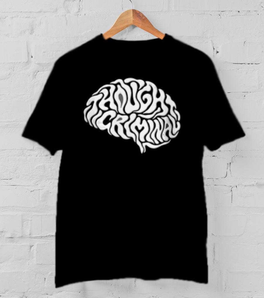 Thought Criminal Brain Text White T-Shirt