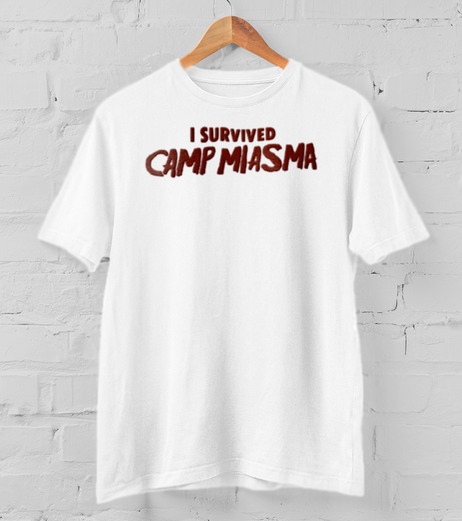 I Survived Camp Miasma Adventure Experience T-Shirt