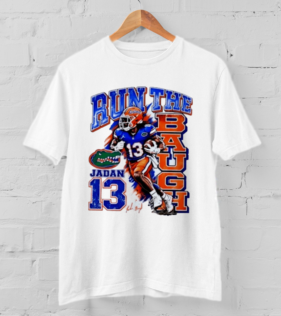 Florida Gators Jadan Baugh Run The Baugh 13 T-Shirt